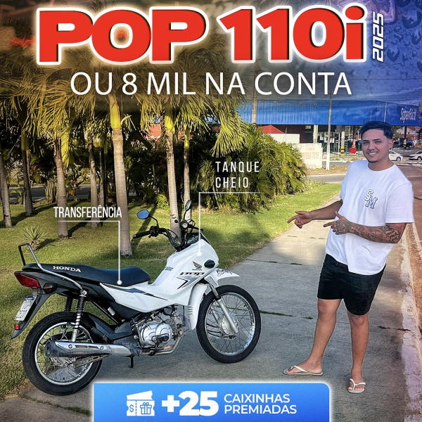 🍀 POP 110 OU R$ 8.000,00 🍀 